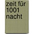 Zeit für 1001 Nacht
