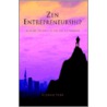 Zen Entrepreneurship door Rizwan Virk