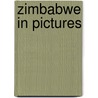 Zimbabwe In Pictures door Francesca Di Piazza