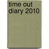 Time Out Diary 2010