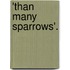 'Than Many Sparrows'.