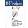 1 and 2 Thessalonians door John Calvin