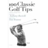 100 Classic Golf Tips by Christopher Obetz