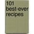 101 Best-Ever Recipes