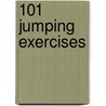 101 Jumping Exercises by Linda L. Allen