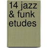 14 Jazz & Funk Etudes by Unknown