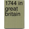 1744 in Great Britain door Onbekend