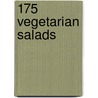 175 Vegetarian Salads by Julia Canning