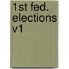 1st Fed. Elections V1 door Merrill Jensen