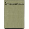 24 Adventsgeschichten by Luisa Hartmann