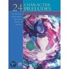 24 Character Preludes door Onbekend