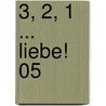 3, 2, 1 ... Liebe! 05 door Kanan Minami