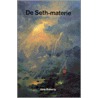 De Seth-materie by J. Roberts