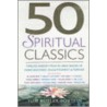 50 Spiritual Classics door Tom Butler-Bowdon