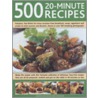 500 20-Minute Recipes door Felicity Forster