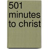 501 Minutes To Christ door Poe Ballantine