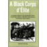 A Black Corps D'Elite
