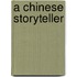 A Chinese Storyteller