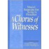 A Chorus Of Witnesses