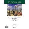 A Companion to Europe door Gordon Martel