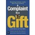 A Complaint Is a Gift