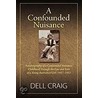 A Confounded Nuisance by Dell Craig