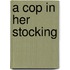 A Cop in Her Stocking