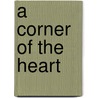 A Corner Of The Heart door Jessica Stirling