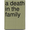 A Death In The Family door Hazel Holt