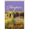 A Deeper Kind Of Calm door Linda Dillow