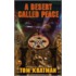 A Desert Called Peace