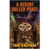 A Desert Called Peace by Tom Kratman