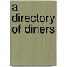 A Directory of Diners door Mario Monti