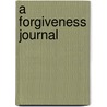 A Forgiveness Journal door Kristin E. Robertson