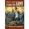 A Gallant Little Army door Timothy D. Johnson