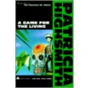 A Game For The Living by Patricia Highsmith