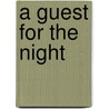 A Guest For The Night door Shmuel Yosef Agnon