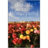 A Guide To Homeopathy by Hp. Wells Josie