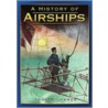 A History Of Airships door John Richards