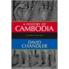A History of Cambodia door David P. Chandler