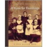 A Home For Foundlings by Marthe Jocelyn