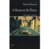 A House on the Piazza door Kenny Marotta