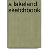 A Lakeland Sketchbook by Alfred Wainwright