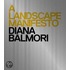 A Landscape Manifesto