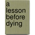 A Lesson Before Dying