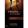 A Marathon Of Changes by Jo Ann Miller