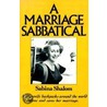 A Marriage Sabbatical door Sabina Shalom
