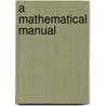 A Mathematical Manual by Edward Hatton