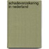 Schadeverzekering in Nederland