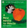 A New House For Mouse by Petr Horácek
